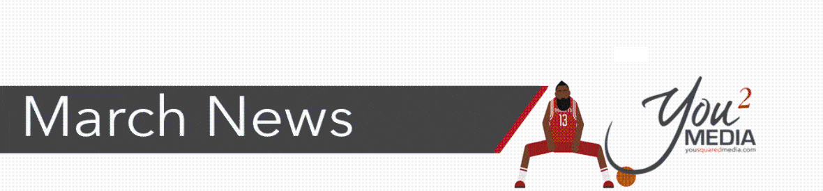 You Squared Media March 2019 News