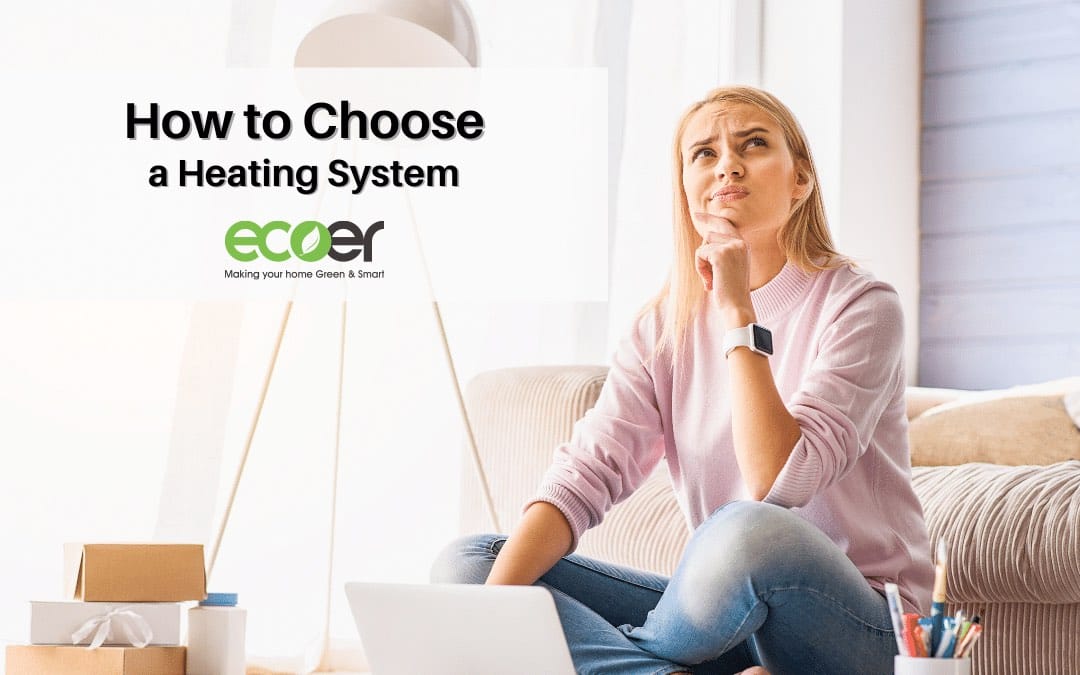 How to Choose a Heating System1