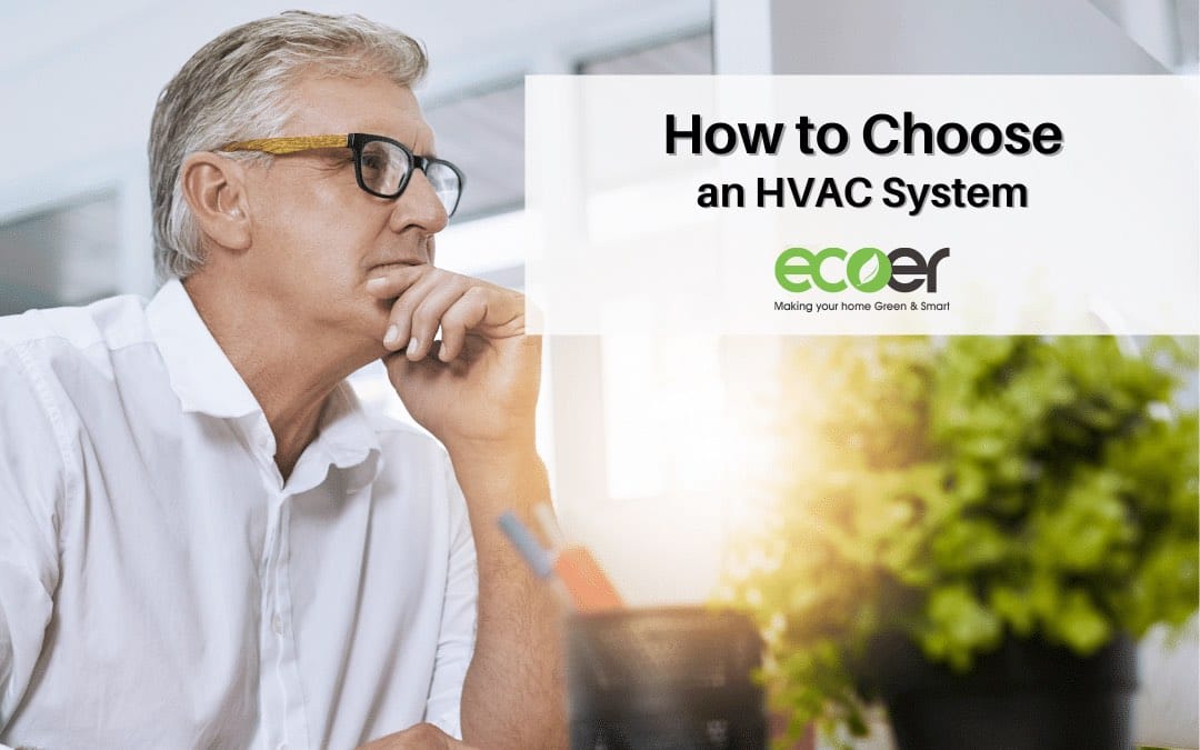 How To Choose an HVAC System1