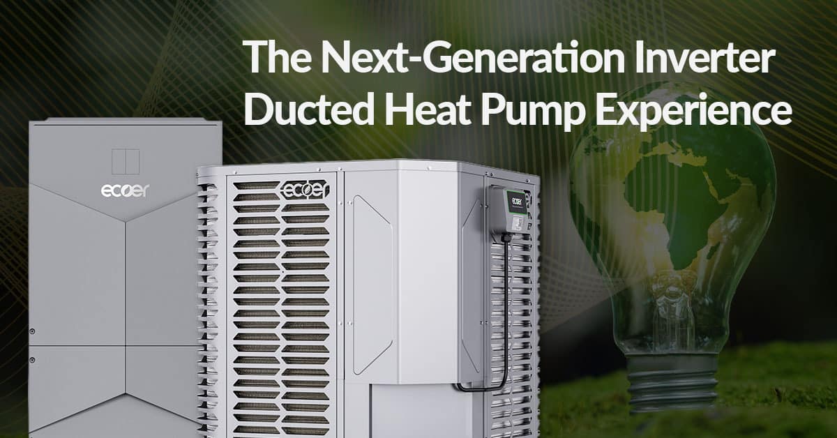 The-Next-Generation-Inverter-Ducted-Heat-Pump-Experience-2Alt The-Next-Generation-Inverter-Ducted-Heat-Pump-Experience-2Alt