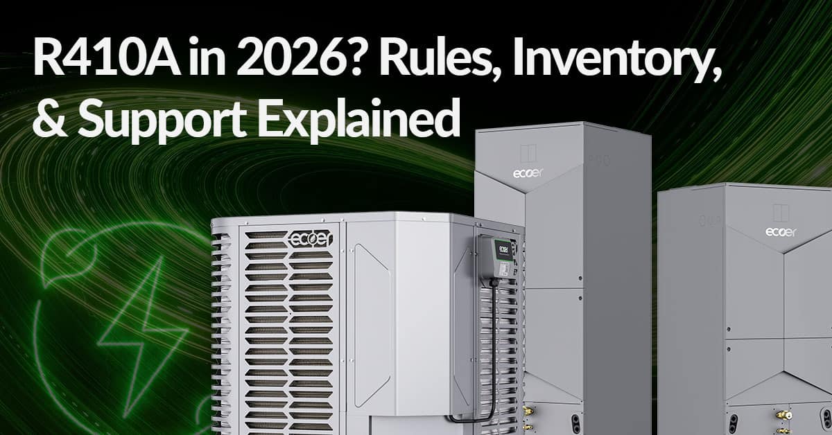 No-Mandatory-Switch-Yet-Why-Contractors-Are-Choosing-R410A-in-2026-1-Alt No-Mandatory-Switch-Yet-Why-Contractors-Are-Choosing-R410A-in-2026-1-Alt